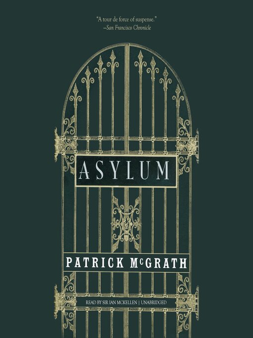 Title details for Asylum by Patrick McGrath - Available